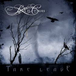 Still It Cries : Take Leave